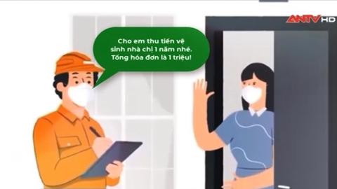 Cảnh giác với chiêu lừa đảo thu phí vệ sinh môi trường